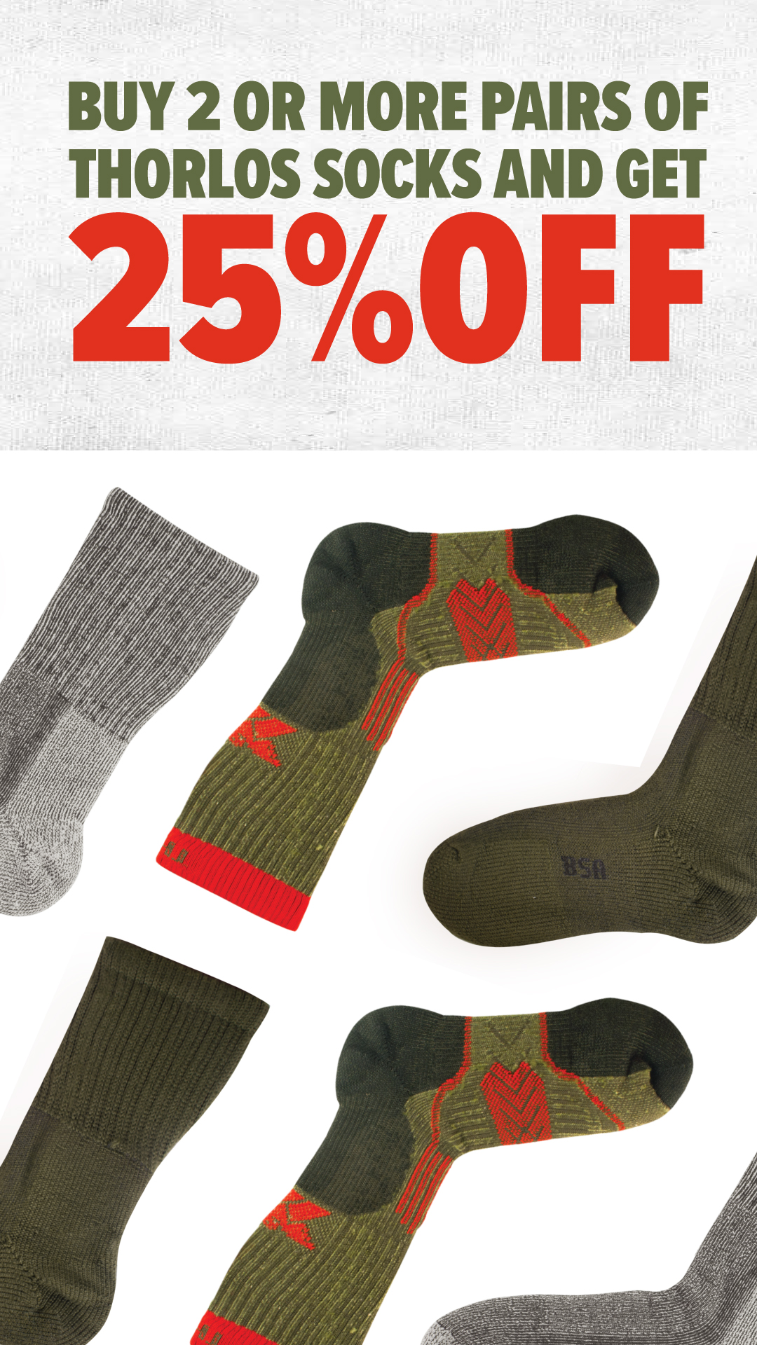 Buy 2 or more pairs of Thorlos socks and get 25% off