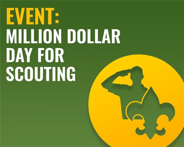 About The Million Dollar Day for Scouting