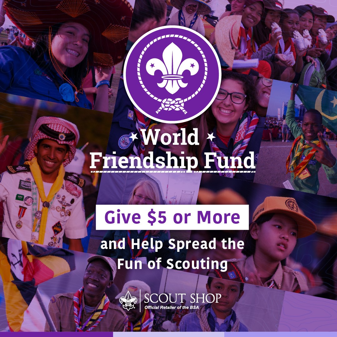 World Friendship Fund - Give $5 or more and help spread the fun of Scouting